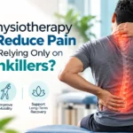 Can Physiotherapy Help Reduce Pain Without Relying Only on Painkillers?